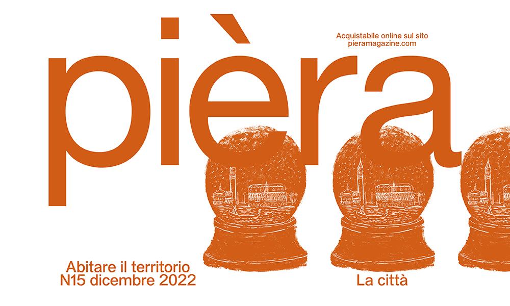 A causa dello sciopero del Corriere di sabato 17 dicembre, Pièra uscirà in omaggio  domenica 18.12.2022